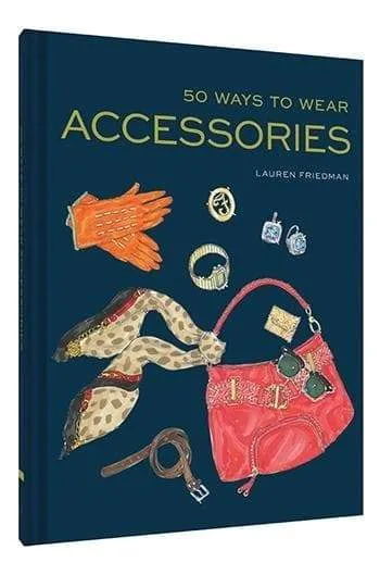 50 Ways to Wear Accessories